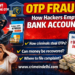 OTP Fraud Scam in India