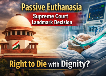 Supreme Court decision on passive euthanasia in India
