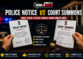 Police Notice vs Court Notice