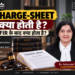 what is Charge-sheet. simply explain